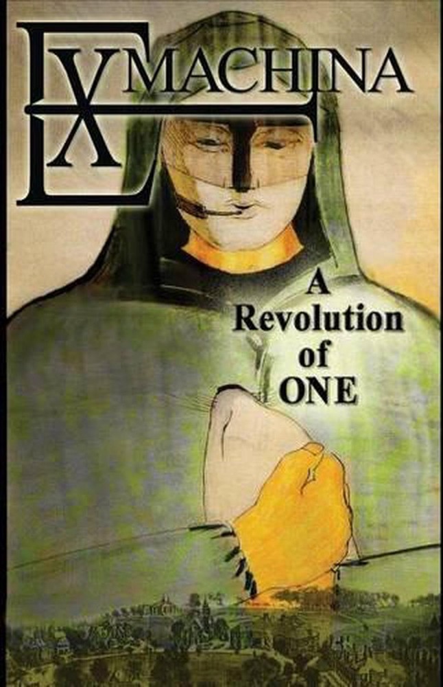 Ex Machina: A Revolution of One by Robert R. Schoch (English) Paperback Book