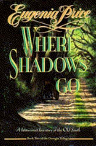Where Shadows Go by Price, Eugenia, Good Book