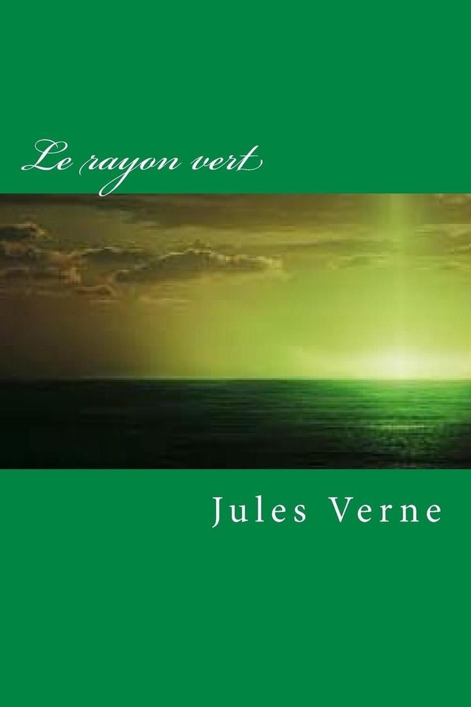 Le rayon vert by Jules Verne (French) Paperback Book