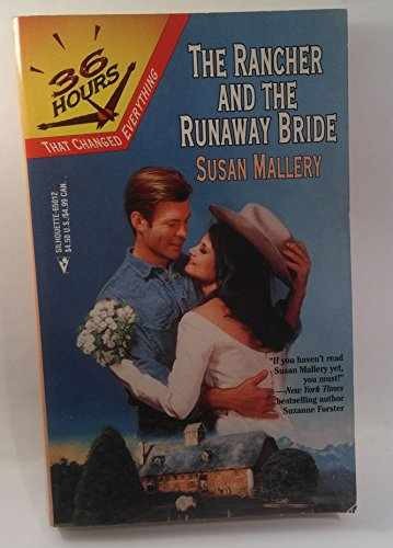The Rancher and the Runaway Bride - Paperback, by Susan Mallery - Very Good x
