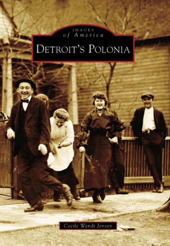 NEW Arcadia Publishing Detroit's Polonia, MI 9780738539997 Images of America Tra