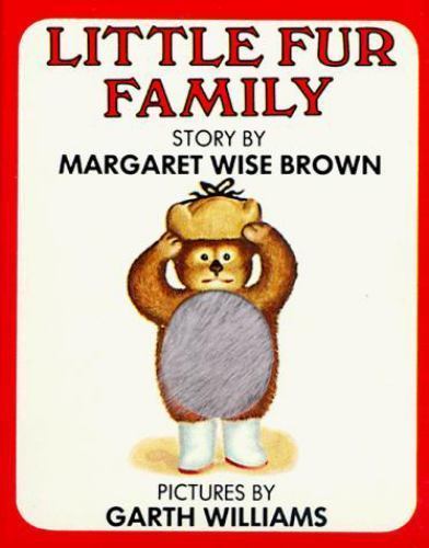 Little Fur Family, Hardcover by Brown, Margaret Wise; Williams, Garth (ILT); ...