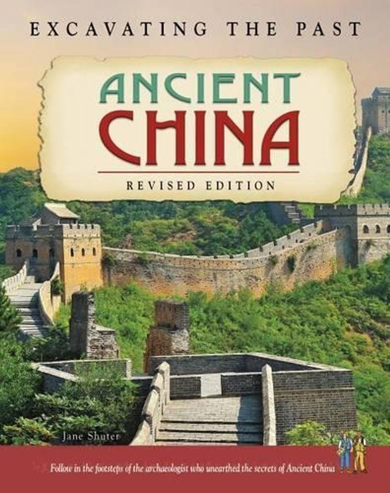 Excavating the Past Ancient China by Jane Shuter (English) Paperback Book