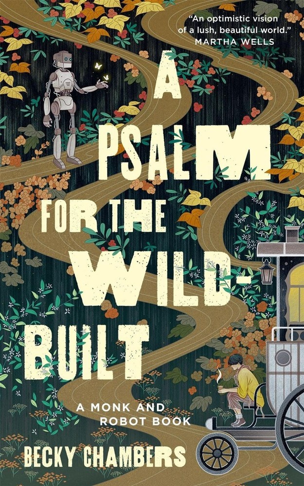 A Psalm for the Wild-Built: A Monk and Robot Book by Becky Chambers (English) Ha