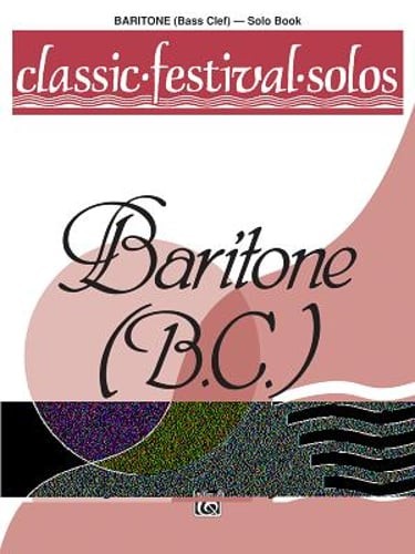 Classic Festival Solos (Baritone B.C.), Vol 1: Solo Book by Alfred Music: Used
