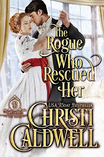 The Rogue Who Rescued Her: 3 (The B... by Caldwell, Christi Paperback / softbackFREE US DELIVERY | ISBN: 172663700X | Quality Books