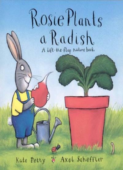 Rosie Plants a Radish By Kate Petty