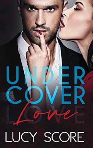 Undercover Love - Paperback, by Score Lucy - Very Good