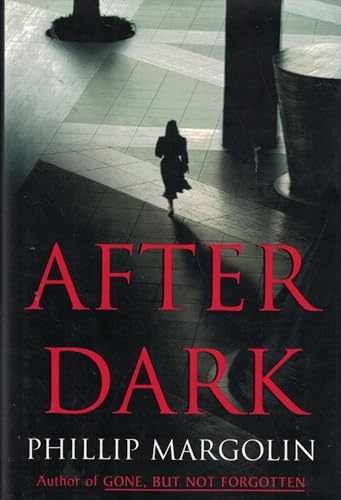 After Dark - Hardcover, by Margolin Phillip - Good b