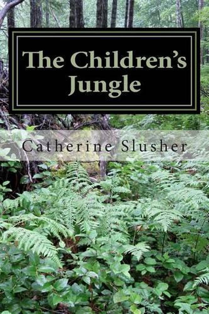 The Children's Jungle: One Treatment Foster Care Mother's Story of Loving Some o