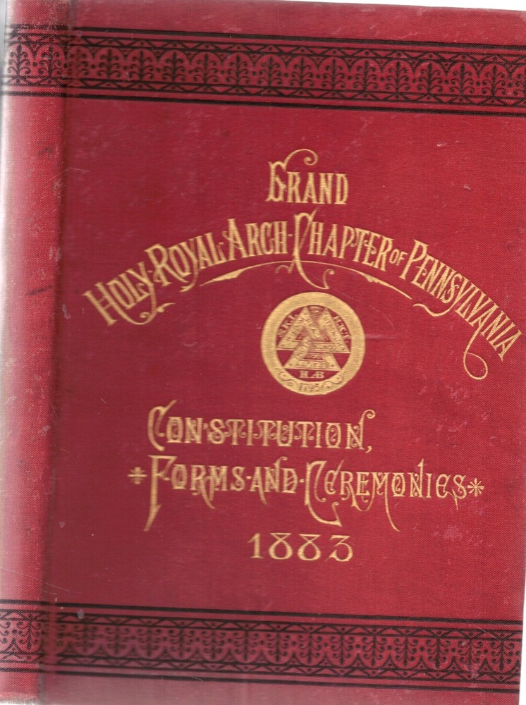 1883 Freemasonry Grand Holy Royal Arch Of Pennnsylvania 1St Edition Gift Idea