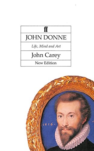 John Donne: Life, Mind and Art by Carey, John Paperback Book The Fast FreeFREE US DELIVERY | ISBN: 0571143377 | Quality Books