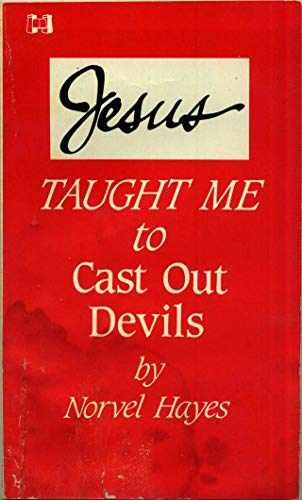 Jesus taught me to cast out devils - Paperback, by Hayes Norvel - Acceptable