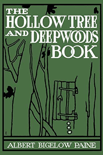 Albert B Paine The Hollow Tree and Deep Woods Book (Paperback)Another great item from Rarewaves USA | Free delivery!