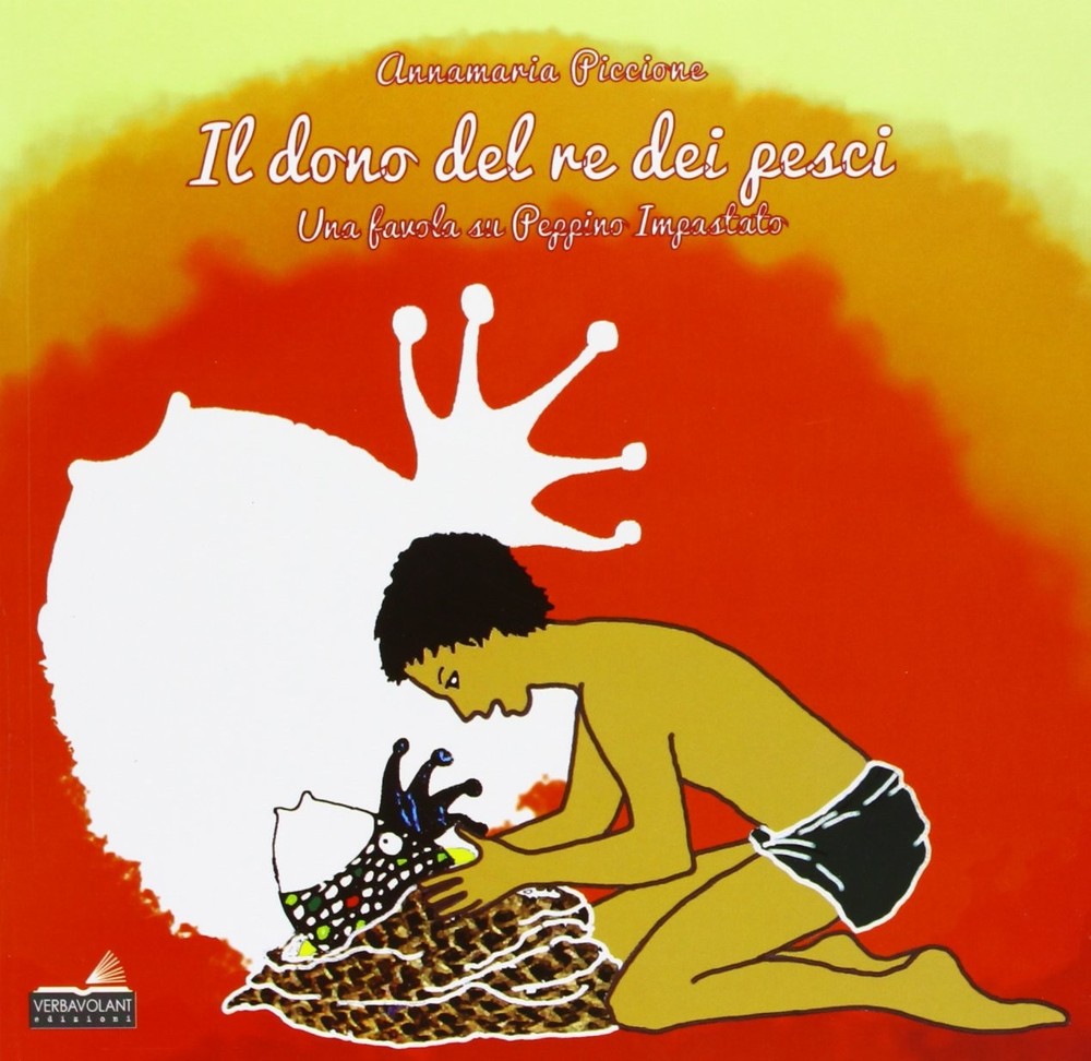 Annamaria Piccione Lu Il dono del re dei pesci. Una favola su Peppi (Paperback)Another great item from Rarewaves USA | Free delivery!