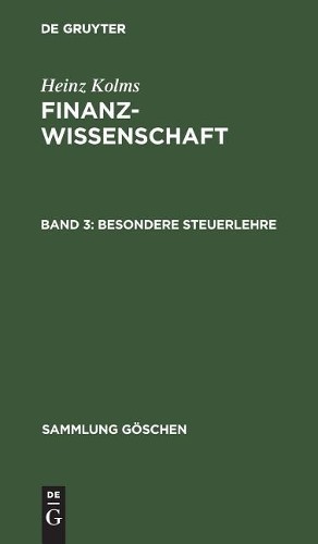 Heinz Kolms Besondere Steuerlehre (Hardback) Sammlung Göschen