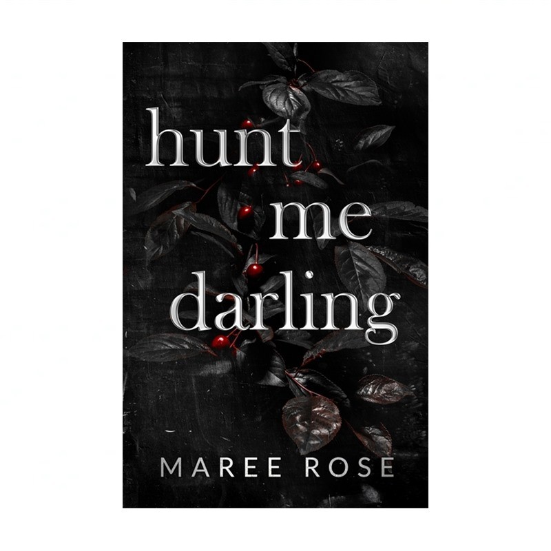 hunt me darling Rose Paperback