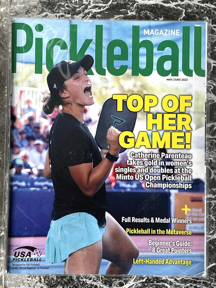 Pickleball Magazine May/June 2022 Women's Gold Champion Catherine Parenteau HTFC