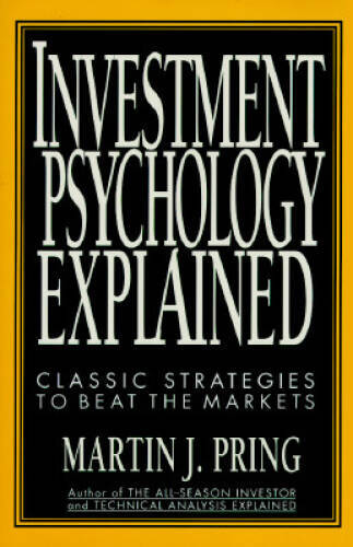 Master Investment Psychology with Classic Strategies to Beat the Markets