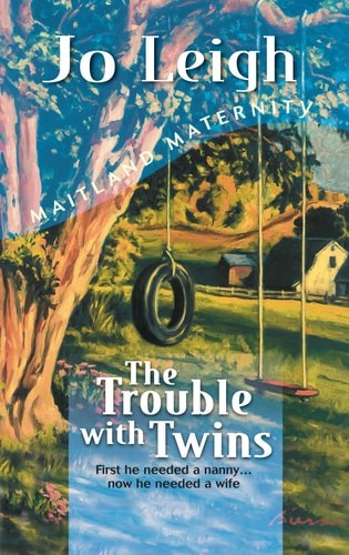 The Trouble with Twins (Maitland Maternity Quartet #3) (Continuities Plus) by Le