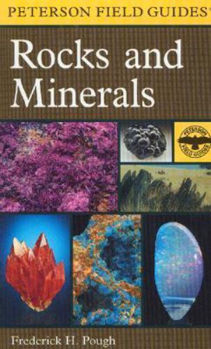 A Field Guide to Rocks and Minerals (Peterson Field Guides) Pough, Frederick H.