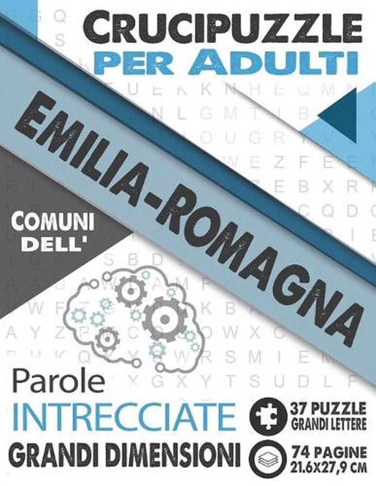 Crucipuzzle per Adulti: Comuni dell'Emilia Romagna: Parole intrecciate con le ci
