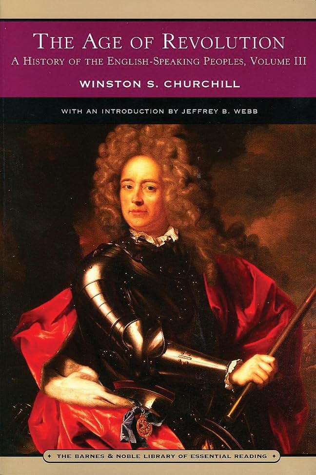 Age of Revolution, The: A History o..., Winston S. Chur