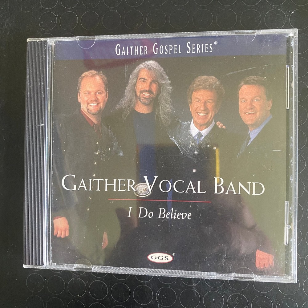 Gaither Vocal Band – I Do Believe CD 2008 Gaither Gospel Series Christian