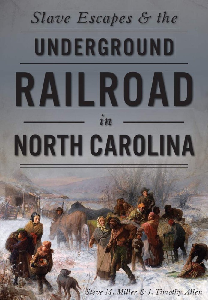NEW The History Press Slave Escapes & the Underground Railroad in North Carolina