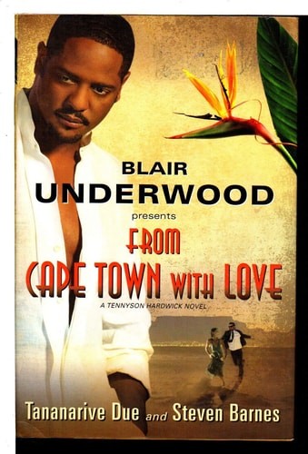From Cape Town with Love by Steven Barnes,Tananarive Due, Good Book
