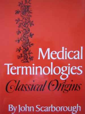 Medical Terminologies: Classical - Hardcover, by Scarborough John - Acceptable