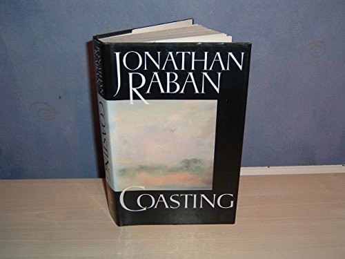 Coasting by Raban, Jonathan Hardback Book The Fast Free ShippingFREE US DELIVERY | ISBN: 0002721198 | Quality Books