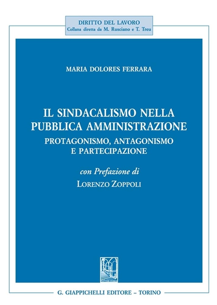 Maria Dolores F Il sindacalismo nella pubblica amministrazione. Prot (Paperback)