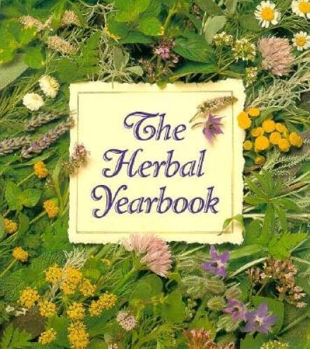 The Herbal Yearbook - Hardcover By Haslam, Gillian - GOOD