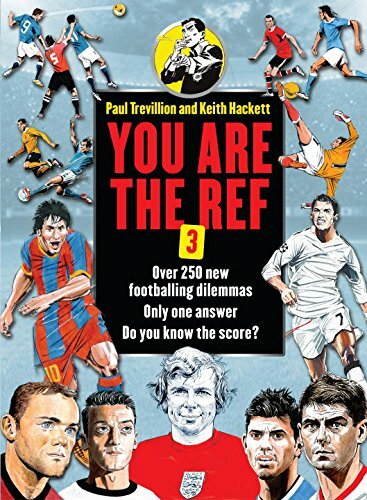 You are the Ref: Bk. 3: Over 250 New Footballing Dilemmas. Only