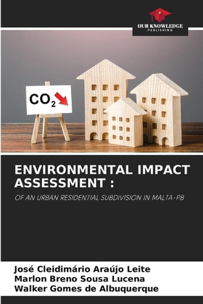 Environmental Impact Assessment by Jos? Cleidim?rio Ara?jo Leite Paperback Book