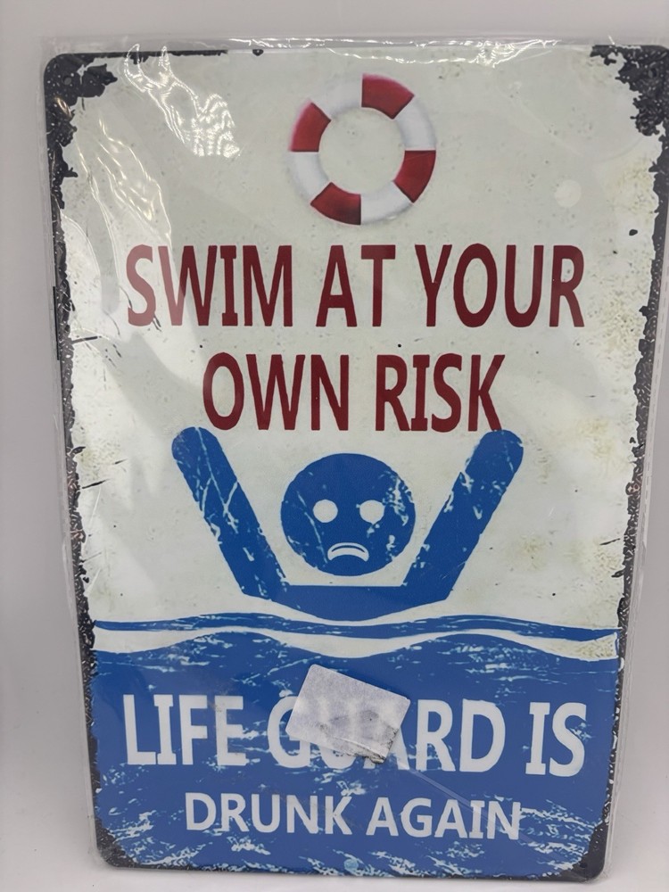 Swim At Your Own Risk Life Guard Is Drunk Funny 8