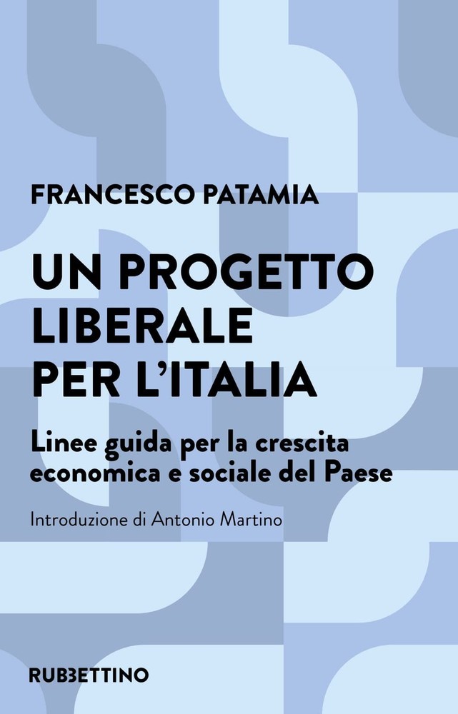 Francesco Patam Un progetto liberale per l'Italia. Linee guida per l (Paperback)Another great item from Rarewaves USA | Free delivery!