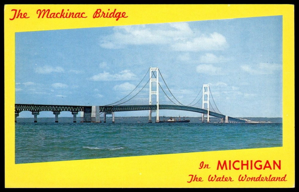 Mackinac Bridge Michigan Water Wonderland Freighter Ship 1962 Hiawatha Postcard