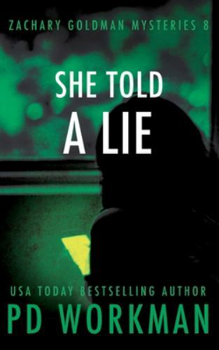 She Told A Lie by Workman, P D, Brand New, Free shipping in the US
