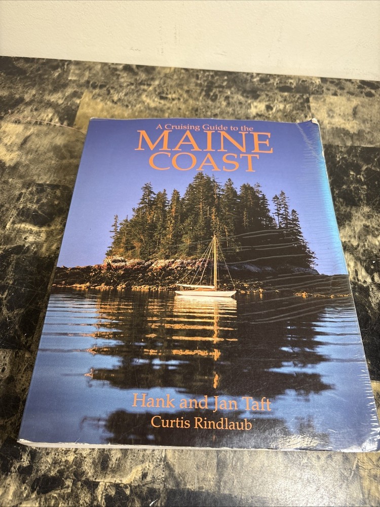 A CRUISING GUIDE TO THE MAINE COAST Hank Taft Jan Taft Third Edition Soft Cover