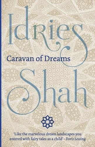Idries Shah Caravan of Dreams (Paperback)Another great item from Rarewaves USA | Free delivery!