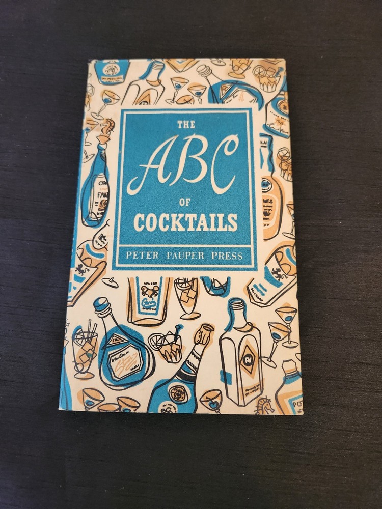 The ABC of Cocktails published by Peter Pauper Press Mount Vernon NY. Look&Read