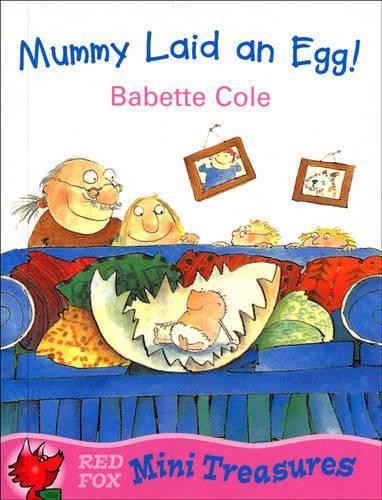 Mummy Laid An Egg! (Red Fox Mini Treasure) by Cole, Babette Paperback Book TheFREE US DELIVERY | ISBN: 009940785X | Quality Books