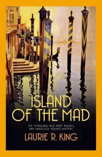 Island of the Mad (Mary Russell & Sherlock Holmes) by Laurie R. King Book TheFREE US DELIVERY | ISBN: 0749022647 | Quality Books