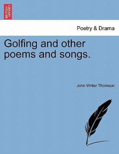 Golfing and other poems and songs., Like New Used, Free shipping in the US
