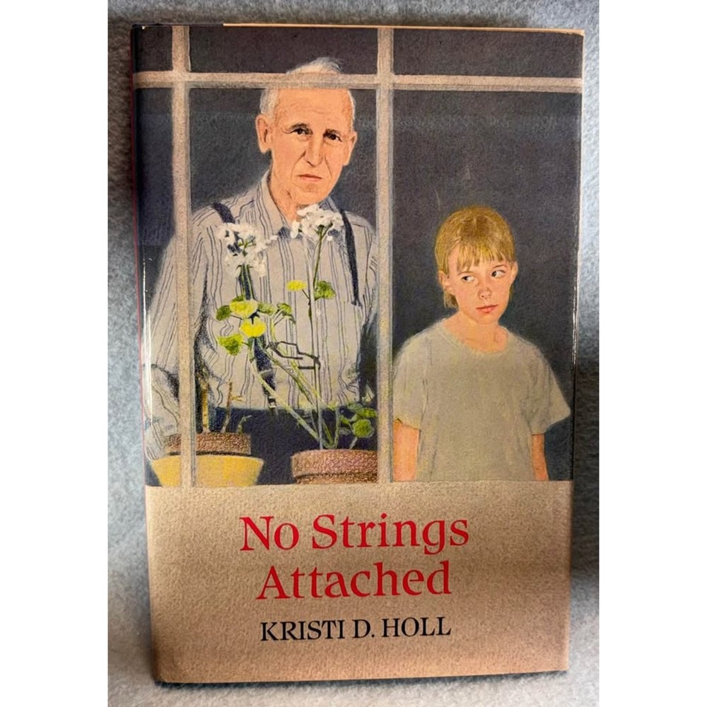 No Strings Attached Hardcover Kristi Holl