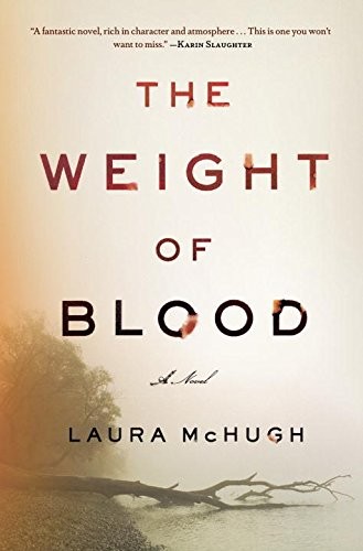 The Weight of Blood: A Novel by McHugh
