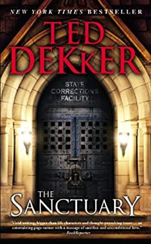 The Sanctuary Mass Market Paperbound Ted DekkerFree US Delivery | ISBN:1599953366