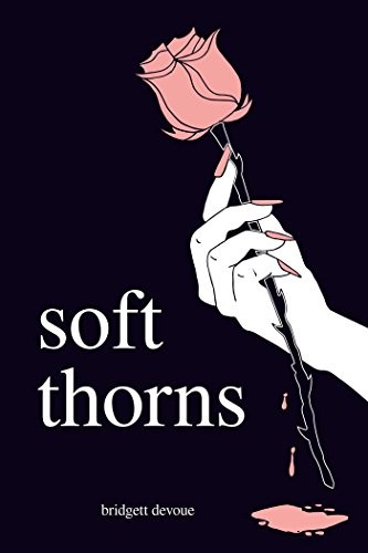 Soft Thorns by Devoue, Bridgett Paperback / softback Book The Fast Free ShippingFREE US DELIVERY | ISBN: 1449496881 | Quality Books